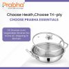 Prabha Elante Triply Stainless Steel Kadhai | Induction & Gas Compatible Cookware